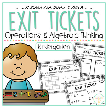 Preview of Common Core Exit Tickets: Kindergarten Operations and Algebraic Thinking
