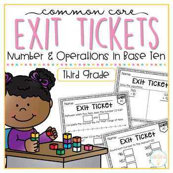 Preview of Common Core Exit Tickets: Third Grade Number & Operations in Base Ten