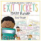 Common Core Exit Tickets: Third Grade Math Bundle