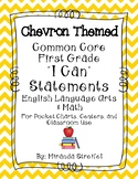 Common Core First Grade I Can Statements-ELA & Math-Chevro