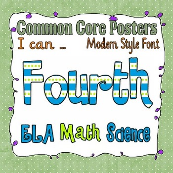 Preview of Common Core Fourth Grade Posters (I can . . .) Modern style font