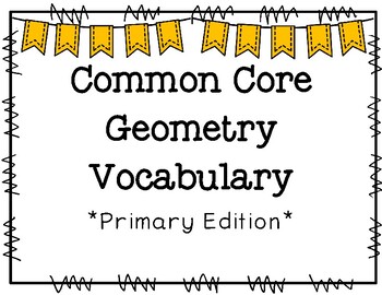 Preview of Common Core Geometry Vocabulary {Primary Edition}