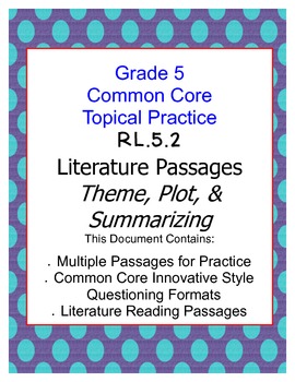 Preview of Common Core Grade 5:  Theme, Plot, & Summarizing RL.2 Practice