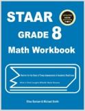 STAAR Grade 8 Math Workbook: State of Texas Assessments of