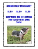 Common Core RI.2.9, 3.9, 4.9: Compare/Integrate Two Texts 