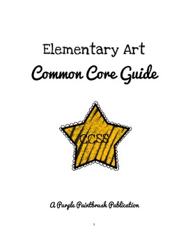 Preview of Common Core Guide for Elementary Art (K-5)