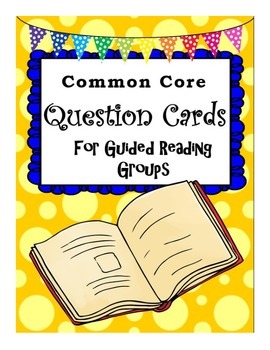 Preview of Common Core Guided Reading Question Cards