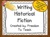 Common Core Historical Fiction Writing*Thinking Organizers