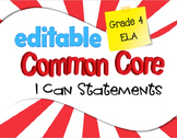 Common Core I Can Statements ELA Grade 4
