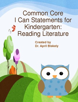 Common Core I Can Statements for Kindergarten: Reading Literature