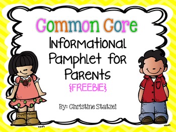 Preview of Common Core Informational Pamphlet for Parents {Freebie}