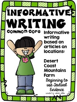 Preview of Common Core Informative (Expository) Writing -Beginning to Cite Textual Evidence
