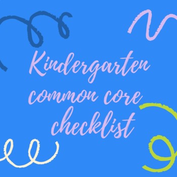 Preview of Common Core Kindergarten Checklist (Math & ELA)