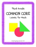 Common Core Labels for Math - Third Grade