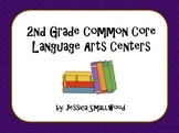 Common Core Language Arts Centers 2nd Grade