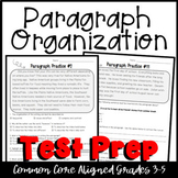 Common Core Language Arts Test Prep- Paragraph Organization