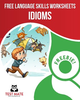 Preview of Idioms (FREE Language Skills Worksheets)