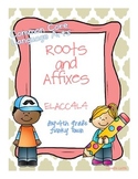 Common Core: Language Standard: Roots and Affixes