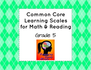 Preview of Common Core Learning Scales for Math & Reading- Grade 5