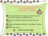 Common  Core Learning Standard:  Pennies, Dimes & Addition
