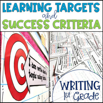 Preview of Common Core Learning Target and Success Criteria BUNDLE for Writing 1st grade