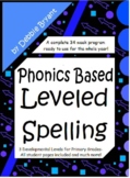 Phonics Based Spelling All Year {Leveled Program}