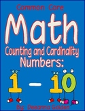 Common Core- MATH Counting and Cardinality Numbers 1-10
