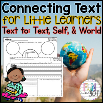 Preview of Common Core: Making Text Connections for Kindergarten and First Grade!