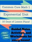 Common Core Math 1 Exponential Unit-10 Days of Lesson Plans!