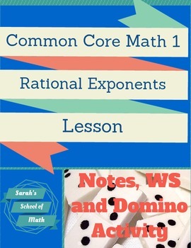 Preview of Common Core Math 1: Rational Exponent Rules Guided Notes, WS, Domino Activity