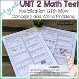 Multiplication & Division Concepts Test (Unit 2 Assessment)