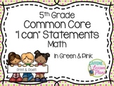 Common Core Math 5th Grade I can statement signs (green & pink)