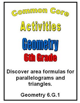 Common Core Math 6th Grade Geometry 6.G.1 Area Parallelogram Triangle Activities