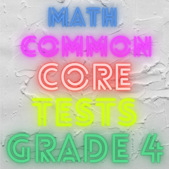 Preview of Common Core Math Assessments BUNDLE Entire Grade 4 Standards