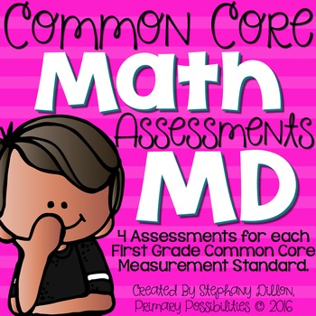 Preview of Common Core Math Assessments- Measurement 1.MD.1,1.MD.2,1.MD.3,1.MD.4