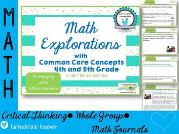 Preview of Multiplication NBT4.5 NBT5.5 Math Explorations