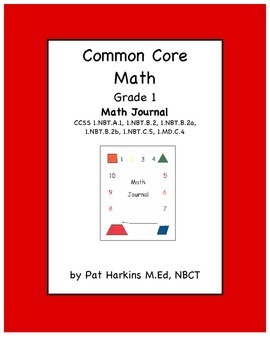 Preview of Common Core Math Journal Grade 1-2, 1.NBT.A.1, 1.NBT.B.2, 1.NBT.C.5, 1.MD.C.4