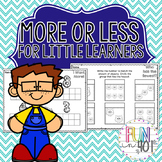 Common Core Math : More or Less for Little Learners