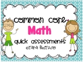 Common Core Math Quick Assessments