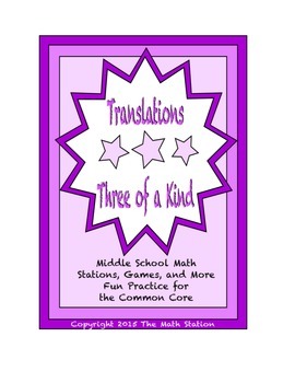 Preview of Common Core Math Stations and Games - "3 of a Kind" Translations