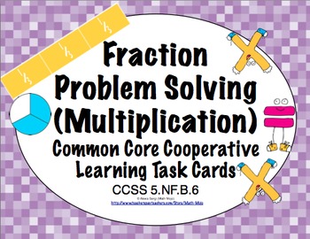 Preview of Common Core Math Task Cards (5th Grade): Fraction Problem Solving 5.NF.B.6