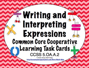 Preview of Common Core Math Task Cards (5th Grade): Interpreting Expressions CCSS 5.OA.A.2