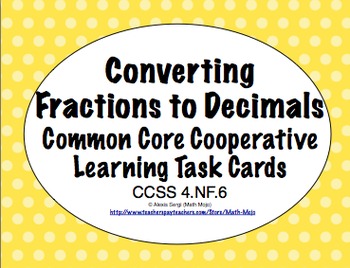 Preview of Common Core Math Task Cards Converting Fractions (Tenths and Hundredths) 4.NF.6