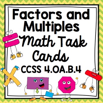 Preview of Common Core Math Task Cards - Factors and Multiples CCSS 4.OA.B.4