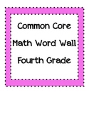 Common Core Math Word Wall Vocabulary Fourth Grade