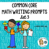 Common Core Math Writing Prompts Set 3