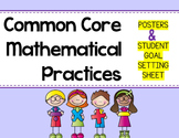 Common Core Mathematical Practices POSTERS and GOAL Setting Sheet