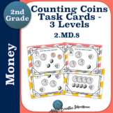 2.MD.8 Money Counting Coins Task Cards
