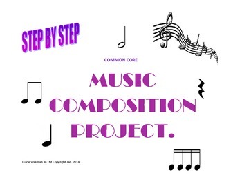 Preview of Common Core Music Composition Step by Step