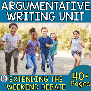 Preview of Argumentative Writing Unit - Middle School Argumentative Essay - 4 Day Week